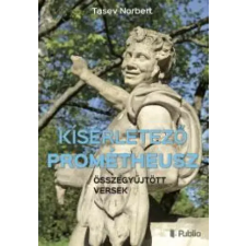 Publio Kísérletező Prométheusz egyéb e-könyv