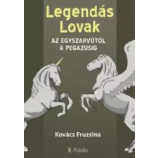 Publio Legendás Lovak egyéb e-könyv