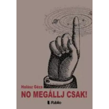 Publio No megállj csak! egyéb e-könyv