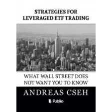 Publio Strategies for leveraged ETF Trading egyéb e-könyv