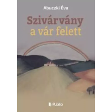 Publio Szivárvány a vár felett egyéb e-könyv