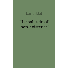 Publio The solitude of „non-existence” egyéb e-könyv