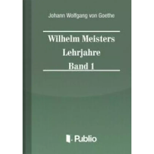 Publio Wilhelm Meisters Lehrjahre  Band 1 egyéb e-könyv