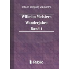 Publio Wilhelm Meisters Wanderjahre  Band 1 egyéb e-könyv