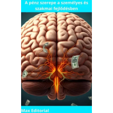 Publishdrive A pénz szerepe a személyes és szakmai fejlődésben egyéb e-könyv