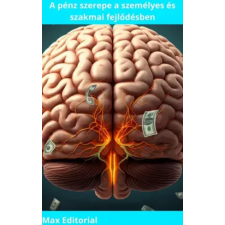 Publishdrive A pénz szerepe a személyes és szakmai fejlődésben egyéb e-könyv