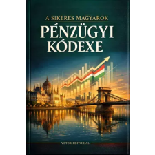 Publishdrive A sikeres magyarok pénzügyi kódexe egyéb e-könyv