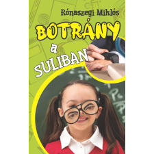 Publishdrive Botrány a suliban gyermek- és ifjúsági könyv