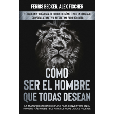 Publishdrive Cómo ser el Hombre que Todas Desean egyéb e-könyv
