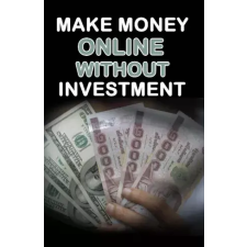 Publishdrive Make Money Online without Investment egyéb e-könyv