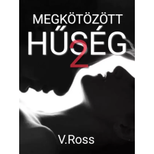 Publishdrive Megkötözött hűség 2 egyéb e-könyv