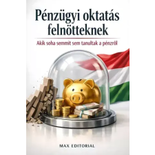 Publishdrive Pénzügyi oktatás felnőtteknek, akik soha semmit sem tanultak a pénzről egyéb e-könyv