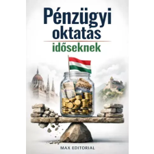 Publishdrive Pénzügyi oktatás időseknek egyéb e-könyv