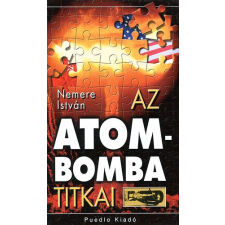 Puedlo Kiadó Az atombomba titkai antikvárium - használt könyv