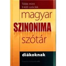 Puedlo Kiadó Magyar szinonima szótár diákoknak - Több mint 9400 szócikk antikvárium - használt könyv