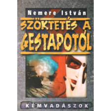 Puedlo Kiadó Szöktetés a Gestapotól - Nemere István antikvárium - használt könyv