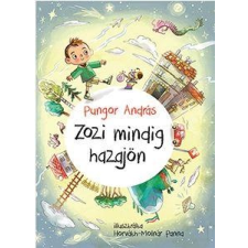 Pungor András PUNGOR ANDRÁS - ZOZI MINDIG HAZAJÖN gyermek- és ifjúsági könyv