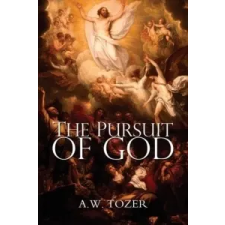  Pursuit of God – A.W. Tozer idegen nyelvű könyv
