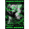 Pushkin Press Superstars | Ann Scott