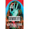 Pushkin Press The Unworthy | Sarah Moses