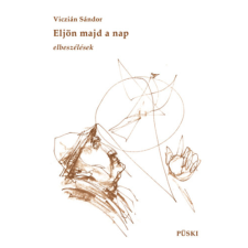 Püski Kiadó Eljön majd a nap irodalom