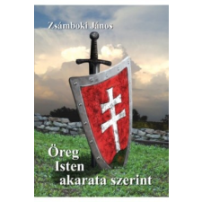 Püski Kiadó Öreg Isten akarata szerint (A) regény