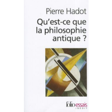  Qu Est Ce Que La Philo – Pierre Hadot idegen nyelvű könyv