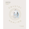 Quadrille Crystals and Gems: The Ultimate Guide to Crystal Healing | Van Doren,Yulia