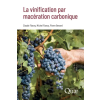 QUAE La vinification par macération carbonique | Benard,Flanzy,Flanzy