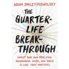  Quarter Life Breakthrough – Adam Smiley Poswolsky idegen nyelvű könyv