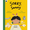 Quarto Publishing Plc Sorry, Sammy | Tom Tinn-Disbury