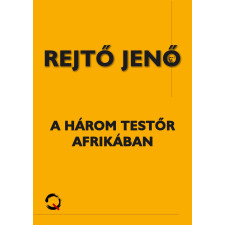 Quattrocento A három testõr Afrikában regény
