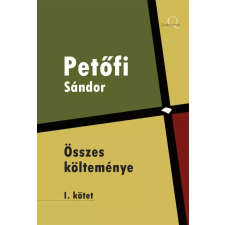 Quattrocento Petõfi Sándor összes költeménye 1. kötet egyéb e-könyv
