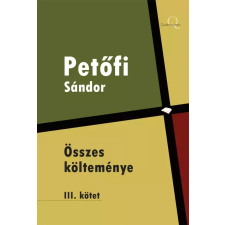 Quattrocento Petõfi Sándor összes költeménye 3. kötet egyéb e-könyv
