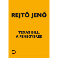 Quattrocento Texas Bill, a fenegyerek regény
