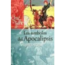  Qué se sabe de-- los símbolos del Apocalipsis – Ignacio Rojas Gálvez idegen nyelvű könyv