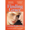 Quercus Publishing Finding Grace | Loretta Rothschild