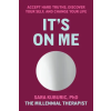 Quercus Publishing I'm The Problem, It's Me | Sara Kuburic