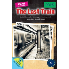 Raabe Klett Oktatási Tanácsadó és Kiadó PONS The Last Train - Lebilincselő bűnügyi történetek angolul tanulóknak - Letölthető hanganyaggal nyelvkönyv, szótár