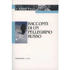 Racconti di un pellegrino russo – C. Carretto idegen nyelvű könyv