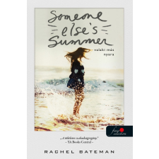 Rachel Bateman - Someone Elses Summer - Valaki más nyara regény