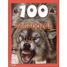 Rácz Ildikó 100 ÁLLOMÁS - 100 KALAND - RAGADOZÓK természet- és alkalmazott tudomány