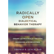 Radically Open Dialectical Behavior Therapy – Thomas R. Lynch idegen nyelvű könyv
