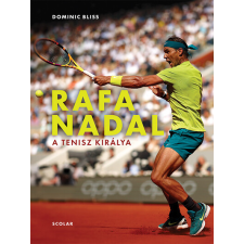  Rafa Nadal - A tenisz királya sport