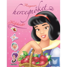  Ragassz hercegnőket! - Hófehérke gyermek- és ifjúsági könyv