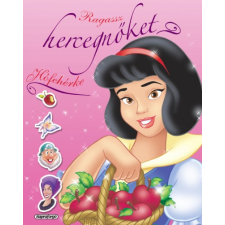 - Ragassz hercegnőket! - Hófehérke gyermek- és ifjúsági könyv