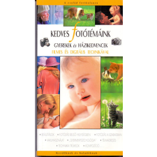 Rainbow-Slide Kiadó Kedves fotótémáink - gyerekek és házikedvencek antikvárium - használt könyv