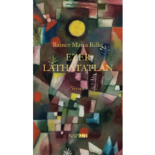 Rainer Maria Rilke - Ezer láthatatlan - Versek egyéb könyv