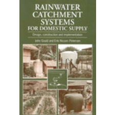  Rainwater Catchment Systems for Domestic Supply – John Gould idegen nyelvű könyv