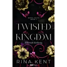 Rainy days Twisted Kingdom - Eltorzult királyság | Rina Kent egyéb könyv